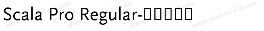 Scala Pro Regular字体转换